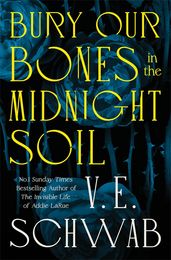 Book cover for Bury Our Bones in the Midnight Soil