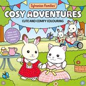 Book cover for Sylvanian Families Cosy Adventures Colouring Book