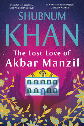 Book cover for The Lost Love of Akbar Manzil