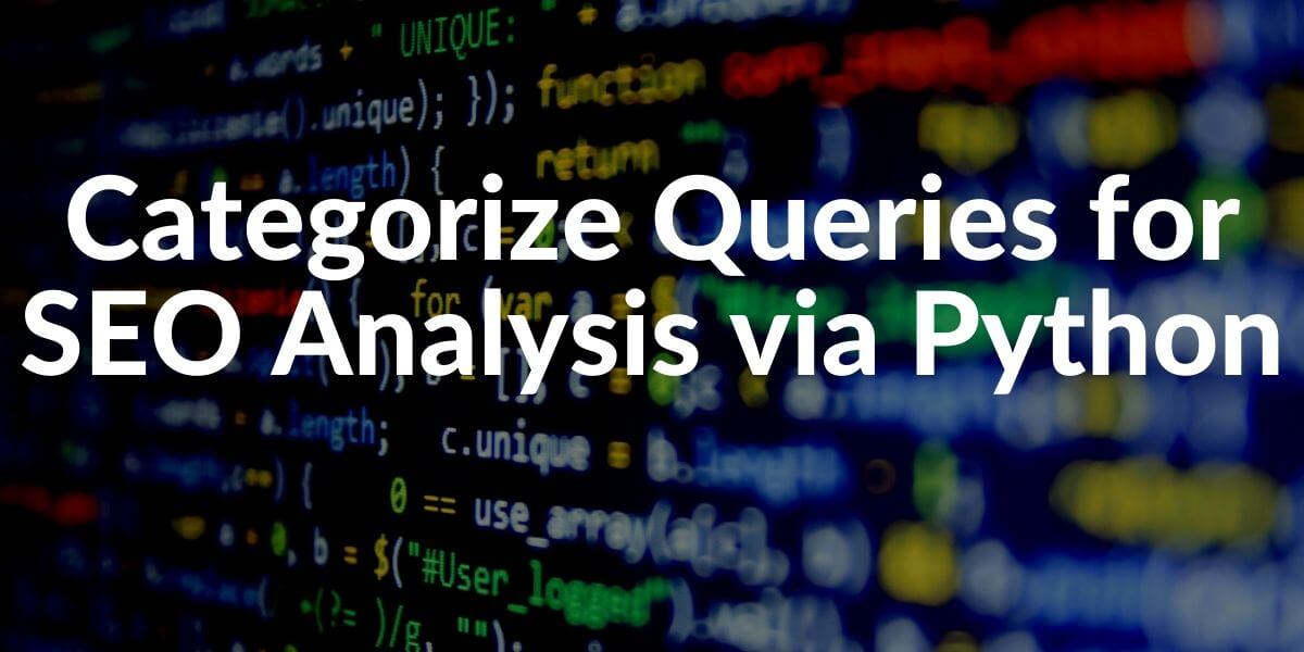 Categorize Queries for SEO Analysis via Python