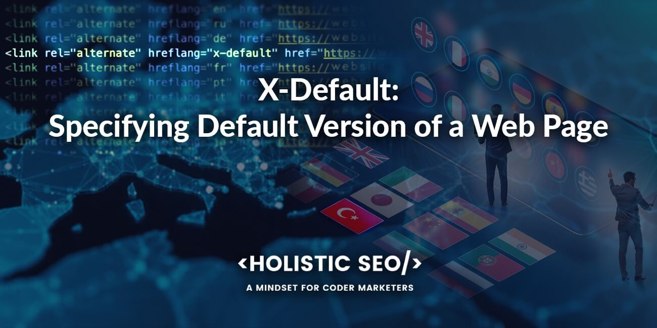 Use X-Default Hreflang