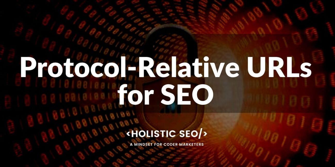 Protocol Relative URLs